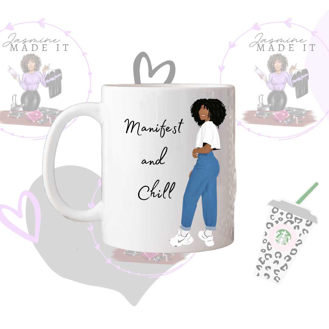 Manifest & Chill Mug